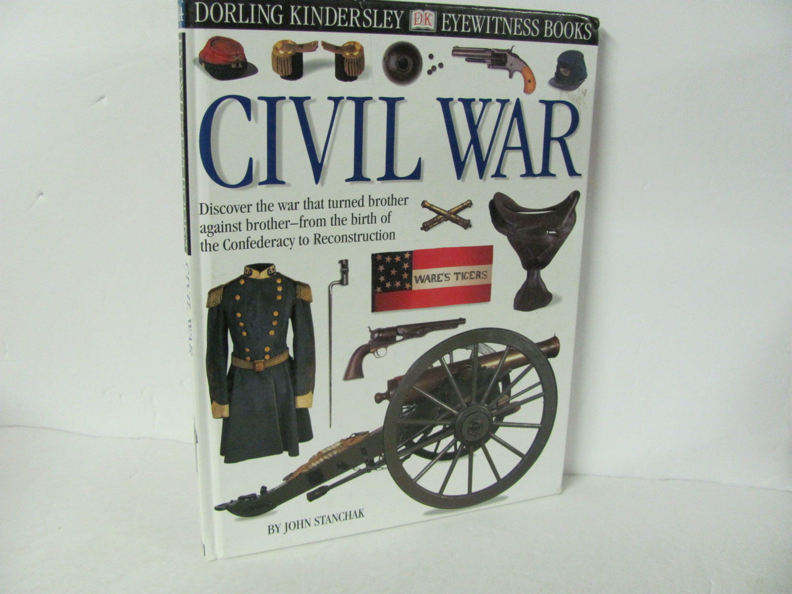 Civil War Dorling Kindersley Pre-Owned Stanchak Elementary America