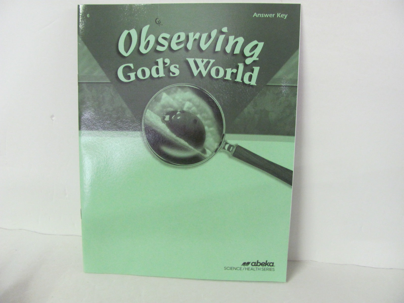 observing-god-s-world-abeka-answer-key-pre-owned-6th-grade-science