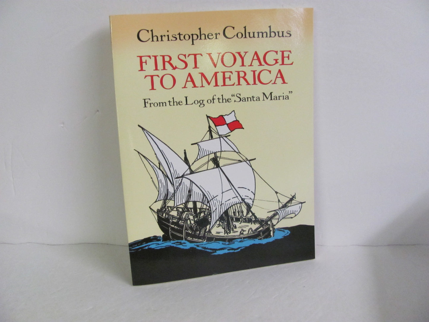 First Voyage to America Dover Pre-Owned Columbus American History Books