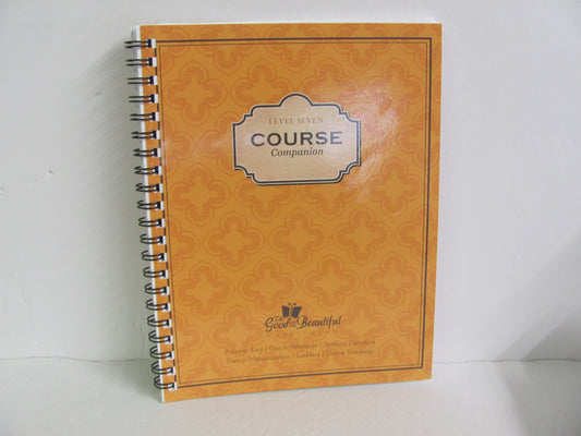 Level 7 Course Companion Good and the Beautiful Pre-Owned Language Textbooks