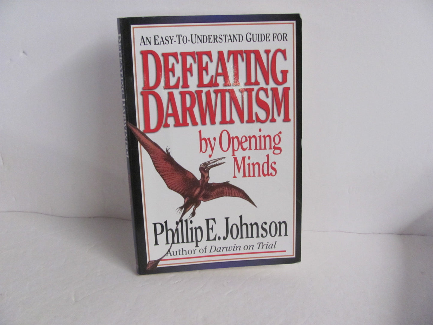 Defeating Darwinism by Opening Mind IVP Books Johnson Creation Science Books