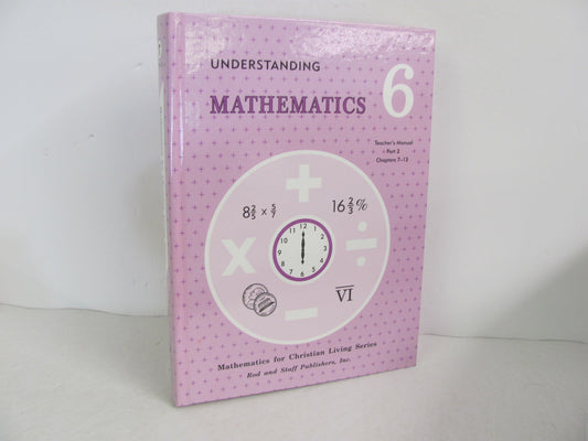 Understanding Mathematics Rod & Staff 6th Grade Mathematics Textbooks