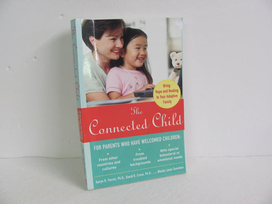 The Connected Child McGraw Pre-Owned Purves Family/Parenting Books