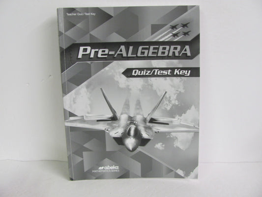 Pre Algebra Abeka Quiz/Test Key  Pre-Owned 8th Grade Mathematics Textbooks