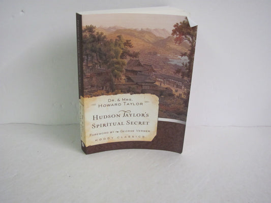Hudson Taylor's Spiritual Secret Moody Pre-Owned Taylor Biography Books