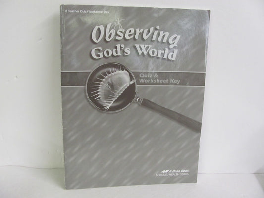 Observing God's World Abeka Quiz/Worksheet Key  Pre-Owned Science Textbooks