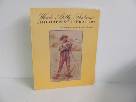 Words Aptly Spoken Children's Lit Pre-Owned Classical Conversations