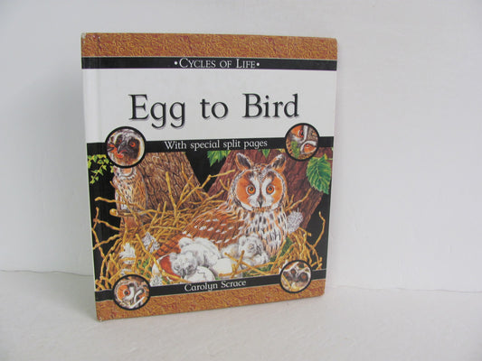 Egg to Bird Scholastic Pre-Owned Scrace Elementary Animals/Insects Books