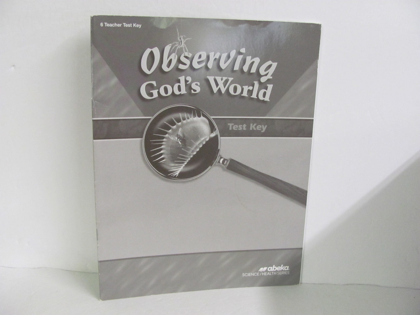 Observing God's World Abeka Test Key Pre-Owned 6th Grade Science Textbooks