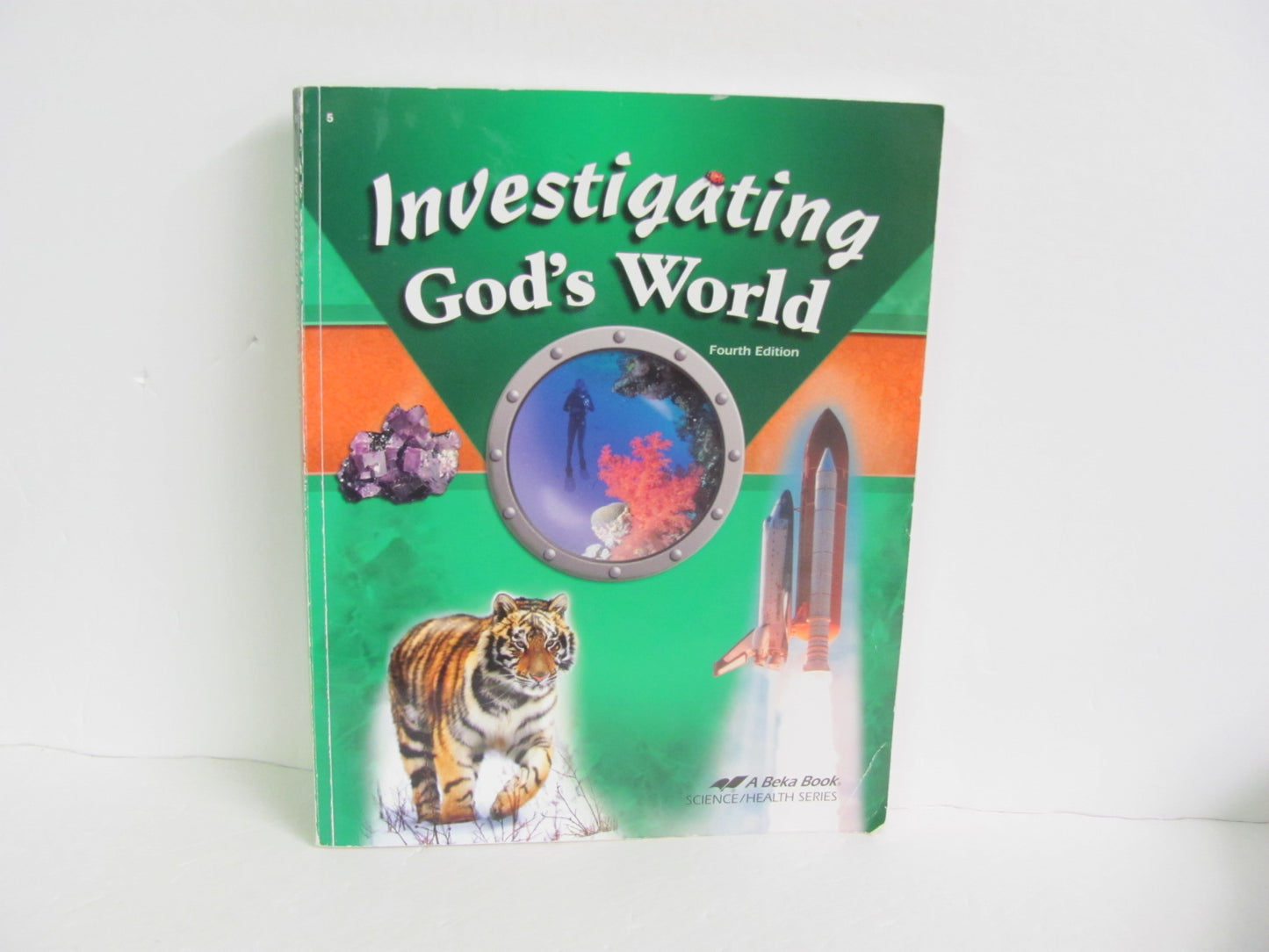 Investigating God's World Abeka Student Book Pre-Owned Science Textbooks