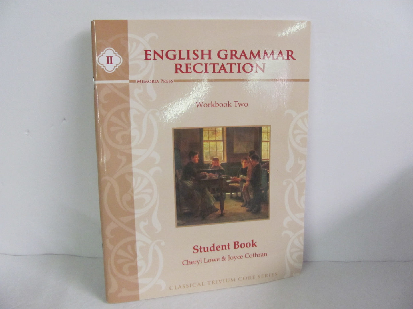 English Grammar Recitation II Memoria Press Lowe Elementary Language Textbooks