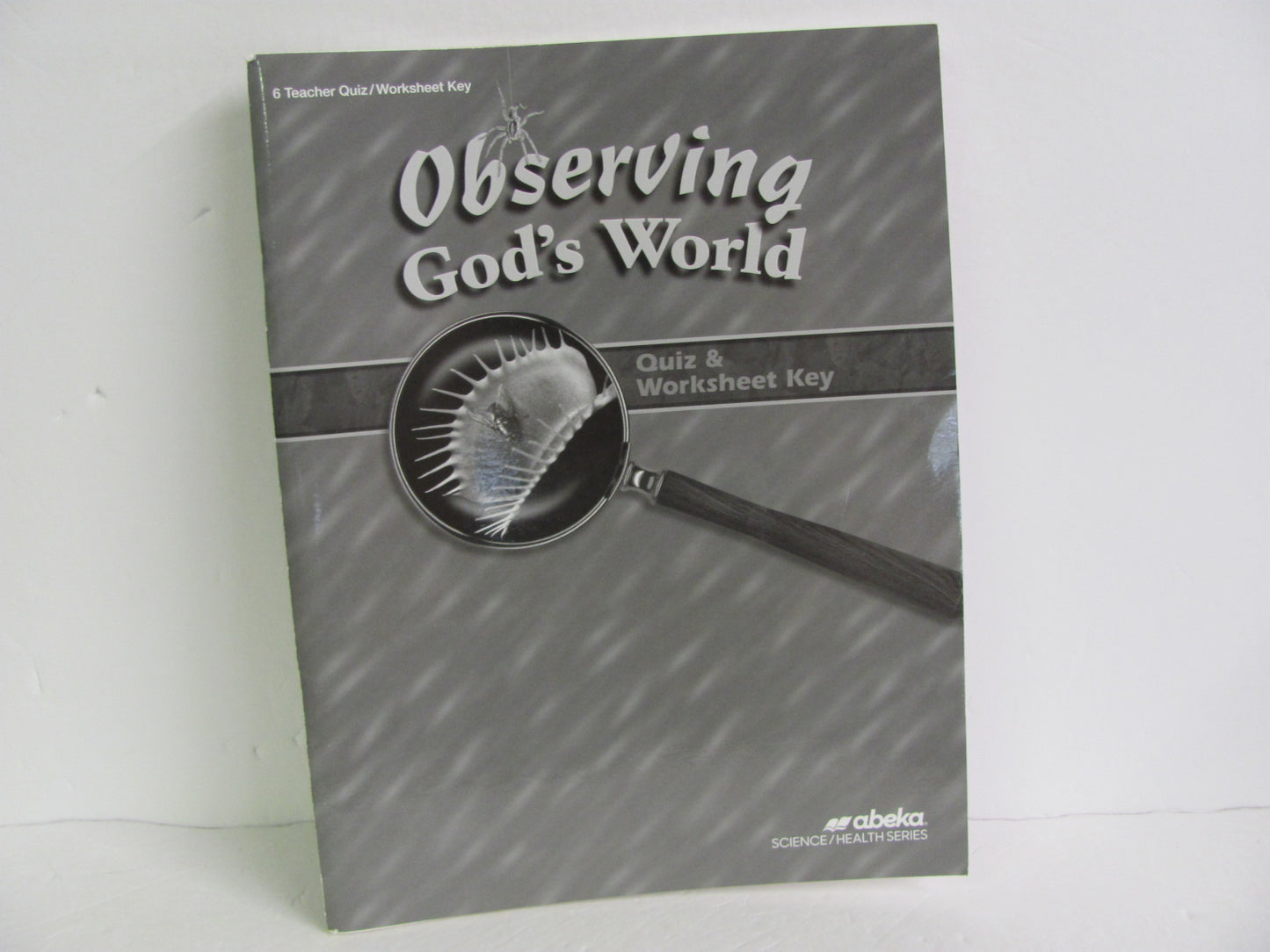 Observing God's World Abeka Quiz Key Pre-Owned 6th Grade Science Textbooks