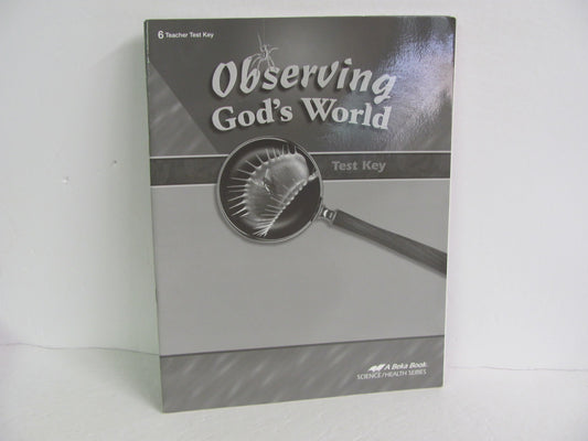 Observing God's World Abeka Test Key Pre-Owned 6th Grade Science Textbooks