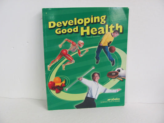 Developing Good Health Abeka Student Book Pre-Owned 4th Grade Health Books