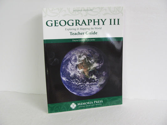 Geography III Memoria Press Teacher Guide  Pre-Owned Grant Geography Books