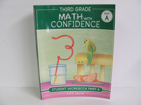 Math With Confidence Well Trained Mind Press Snow Mathematics Textbooks