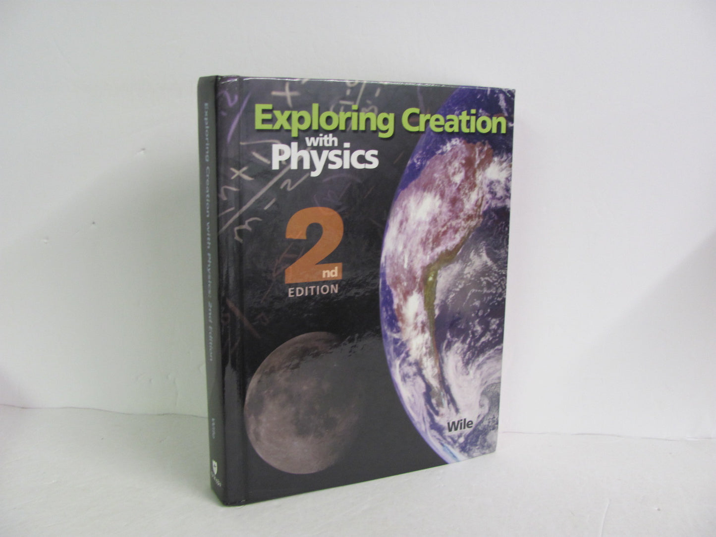 Exploring Creation with Physics Apologia Wile High School Science Textbooks