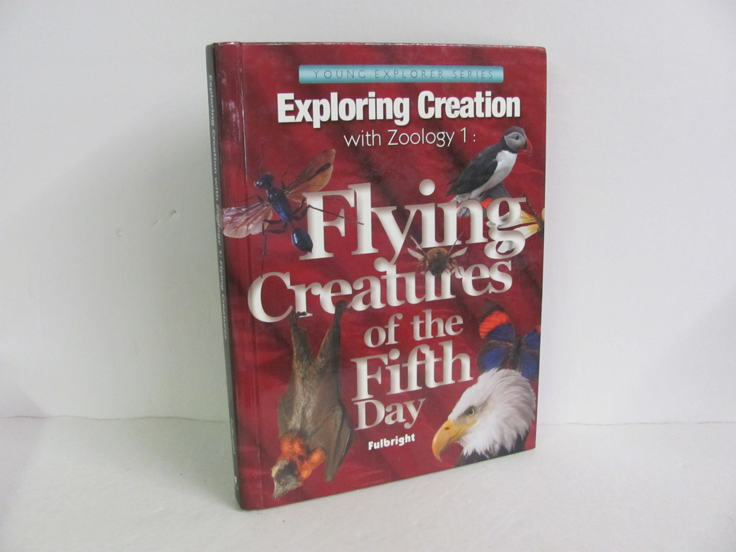 Flying Creatures of the 5th Da Apologia Student Book Pre-Owned Science Textbooks