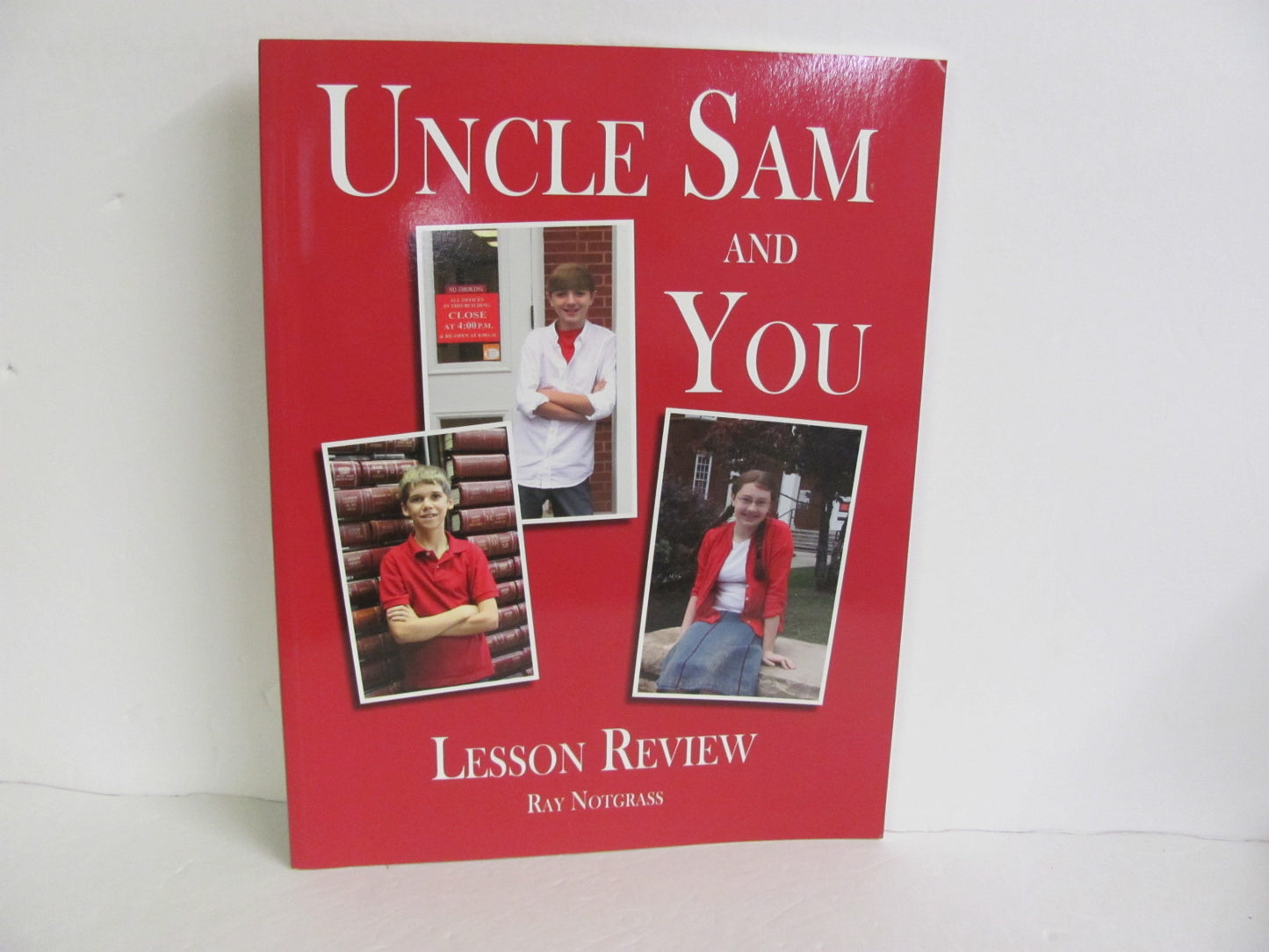 Uncle Sam and You Notgrass Lesson Review Pre-Owned Notgrass History Textbooks