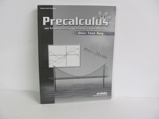 PreCalculus Abeka Quiz/Test Key  Pre-Owned High School Mathematics Textbooks