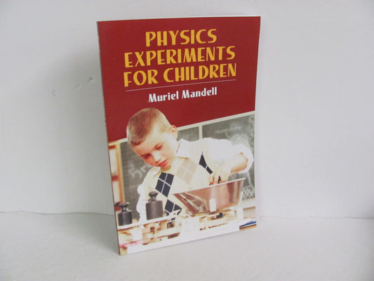Physics Experiments for Children Dover Pre-Owned Mandell Experiments Books