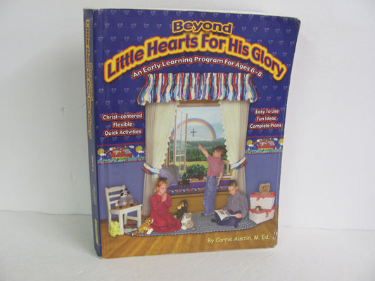 Beyond Little Hearts For His Glory Heart of Dakota Pre-Owned Unit Study Books