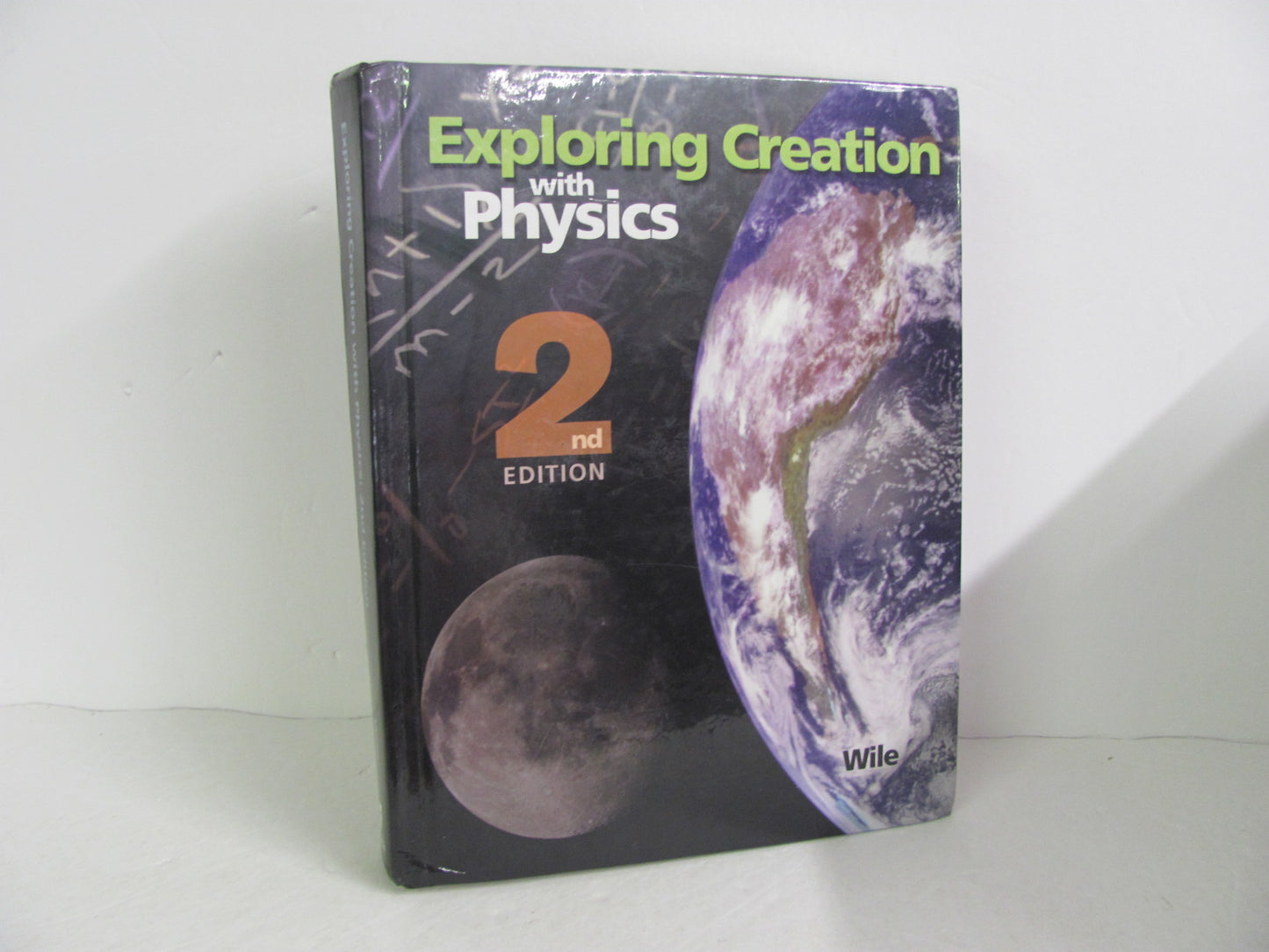 Exploring Creation with Physics Apologia Wile High School Science Textbooks