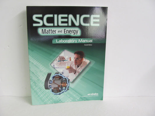 Matter and Energy Lab Manual Abeka Student Book Pre-Owned Science Textbooks