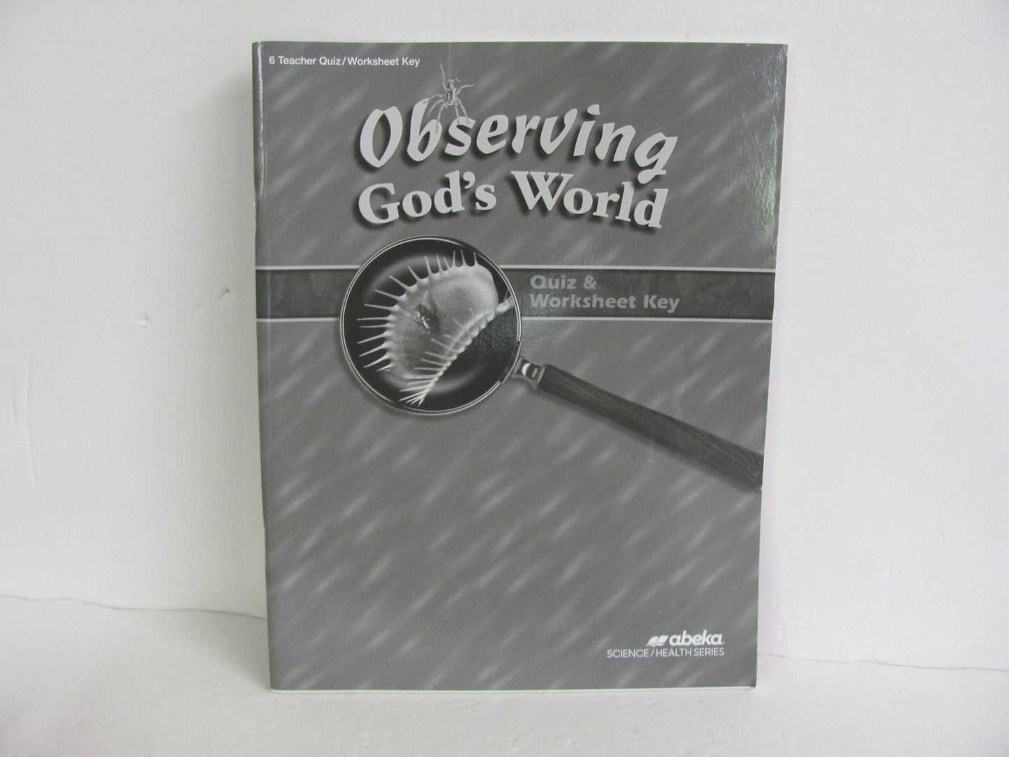 Observing God's World Abeka Quiz/Worksheet Key  Pre-Owned Science Textbooks