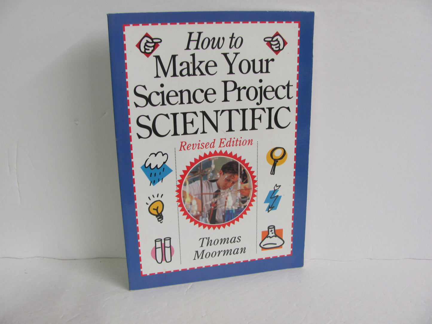 How to Make Your Science Project Sc Jossey - Bass Pub Moorman Science Textbooks