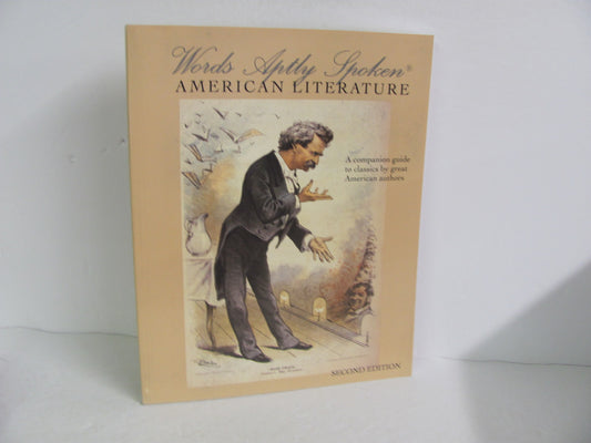 Words Aptly Spoken American Literat CCMM Pre-Owned Classical Conversations