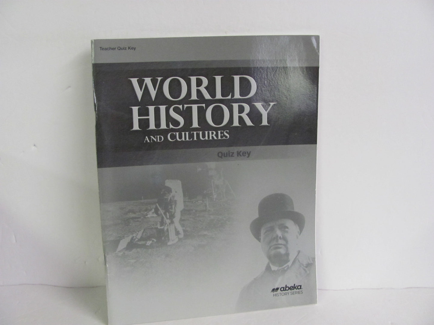 World History Abeka Quiz Key Pre-Owned 10th Grade History Textbooks