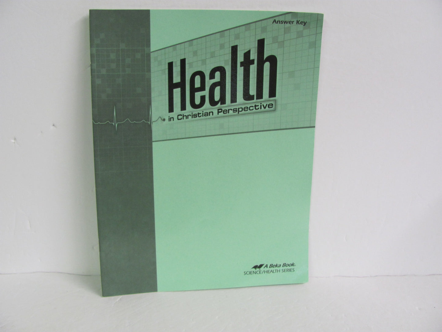 Health in Christian Perspective Abeka Answer Key  Pre-Owned Health Books