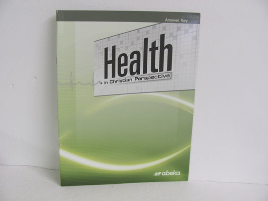 Health in Christian Perspective Abeka Answer Key  Pre-Owned Health Books