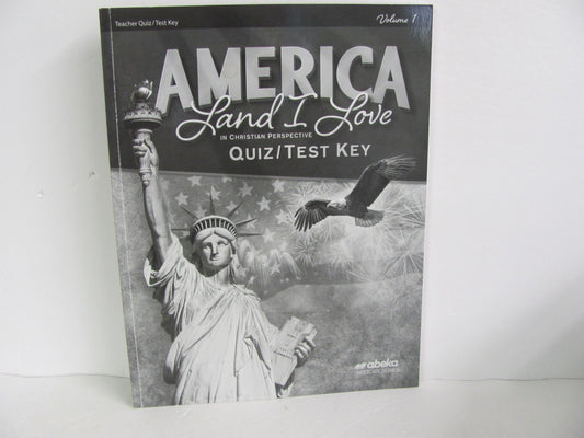 America Land I Love Volume 1 Abeka Quiz/Test Key  Pre-Owned History Textbooks