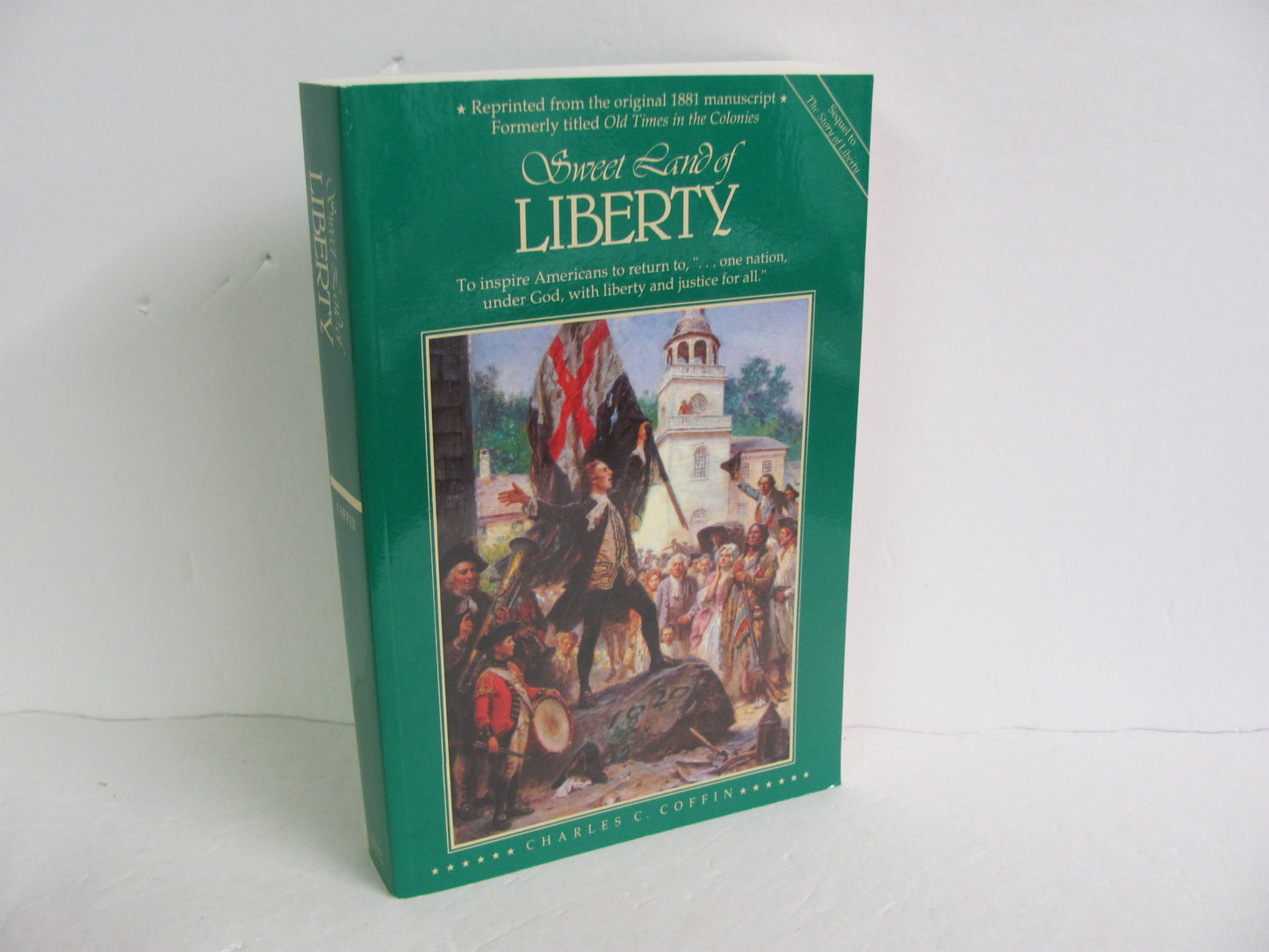 Sweet Land of Liberty Maranatha Student Book Pre-Owned American History Books