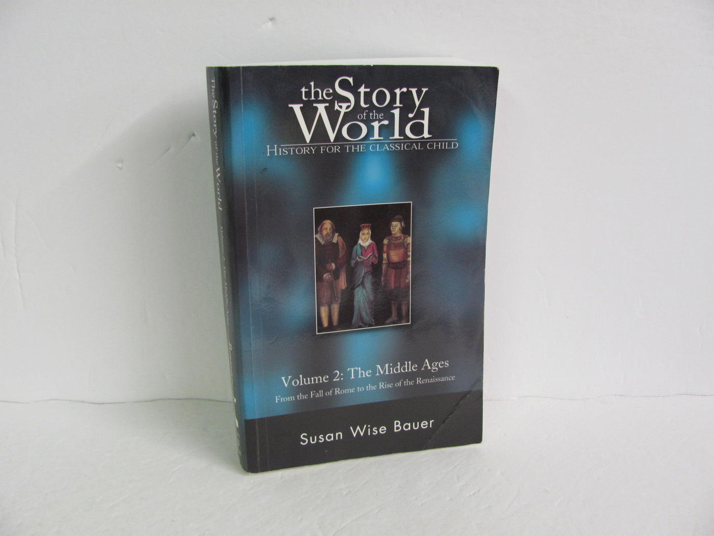 The Story of the World Vol 2 Peace Hill Bauer Elementary World History Books