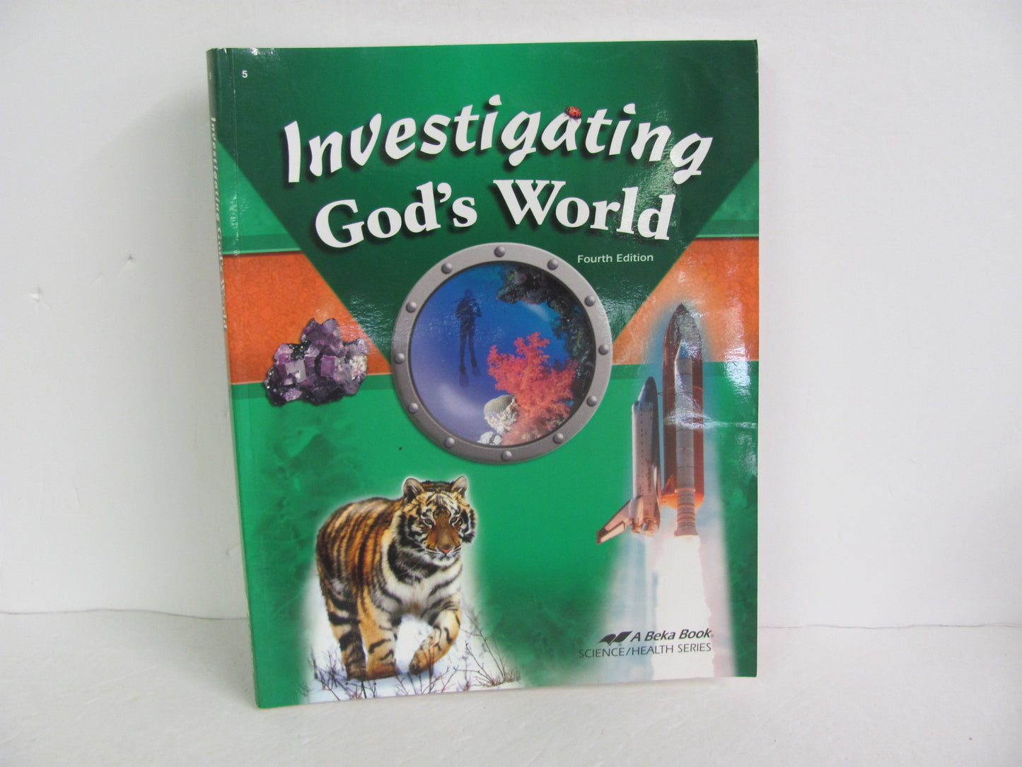 Investigating God's World Abeka Student Book Pre-Owned Science Textbooks