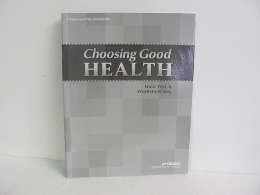 Choosing Good Health Abeka Quiz/Test Key  Pre-Owned 6th Grade Health Books