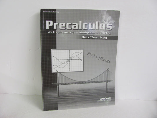 PreCalculus Abeka Quiz/Test Key  Pre-Owned 12th Grade Mathematics Textbooks