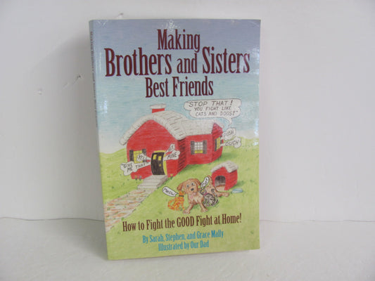 Making Brothers and Sisters Best Friends Tomorrow Forefather Family/Parenting