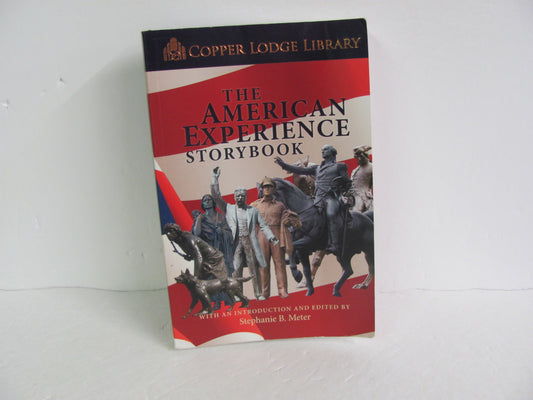 The American Experience Storybook Copper Lodge Library Classical Conversations