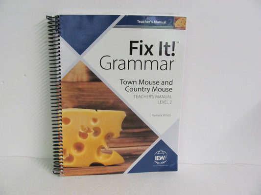 Fix It Grammar- Town Mouse IEW Teacher Manual  Pre-Owned Creative Writing Books