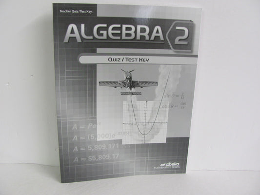 Algebra 2 Abeka Quiz/Test Key  Pre-Owned High School Mathematics Textbooks