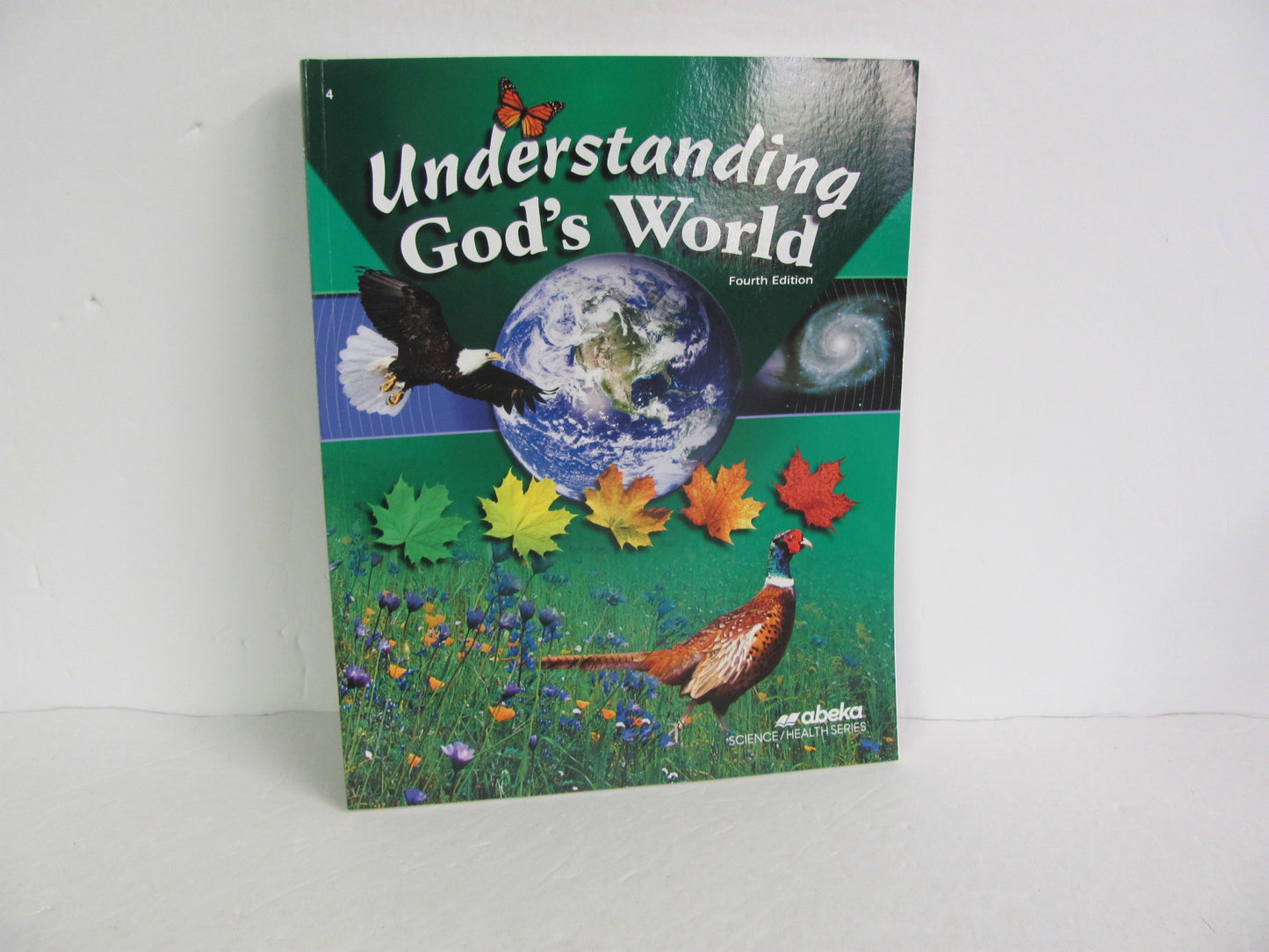 Understanding God's World Abeka Student Book Pre-Owned Science Textbooks