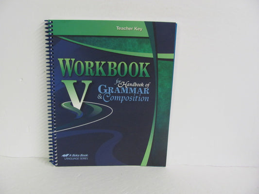 Workbook V Abeka Teacher Key  Pre-Owned 11th Grade Language Textbooks