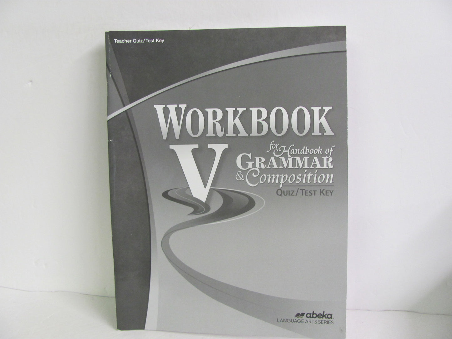 Workbook V Abeka Quiz/Test Key  Pre-Owned 11th Grade Language Textbooks