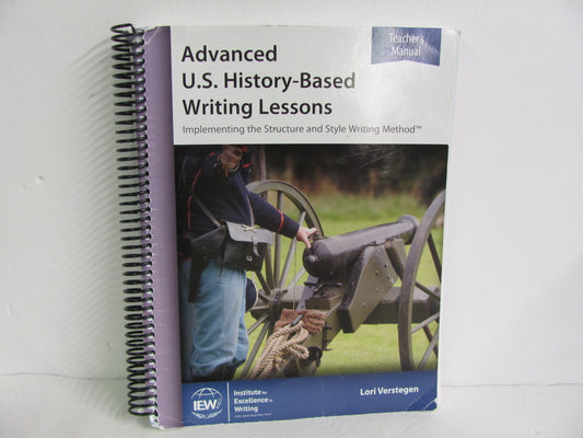 Advanced US History Based Writing IEW Verstegen Creative Writing Books