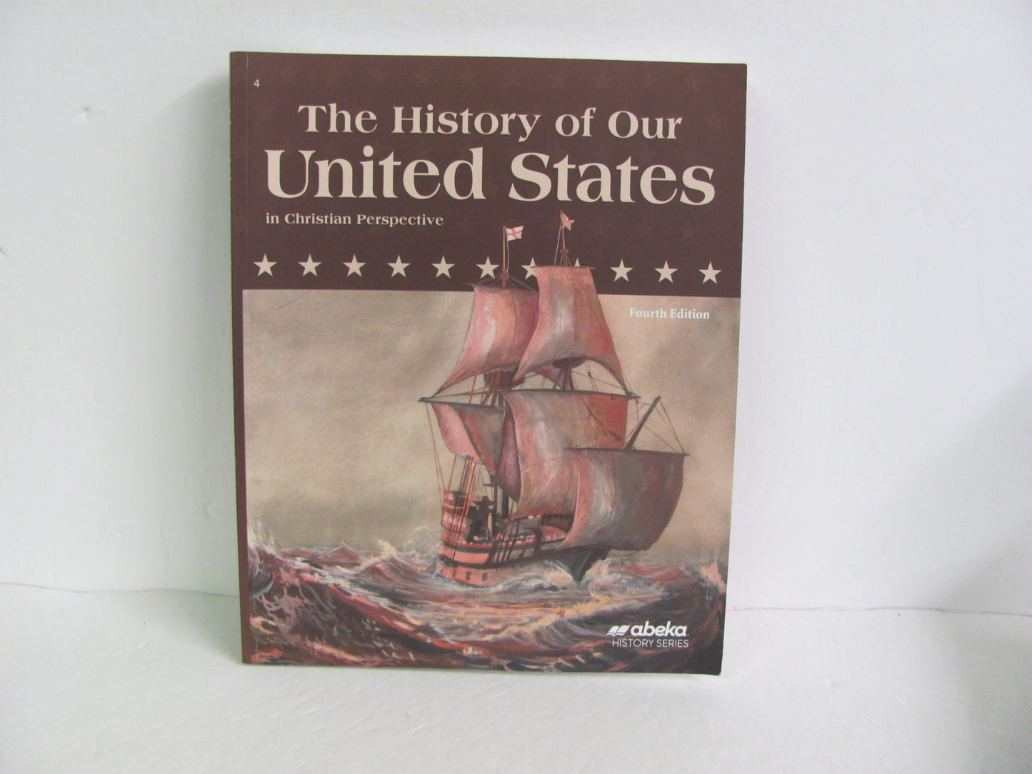 The History of Our United States Abeka Student Book Pre-Owned History Textbooks