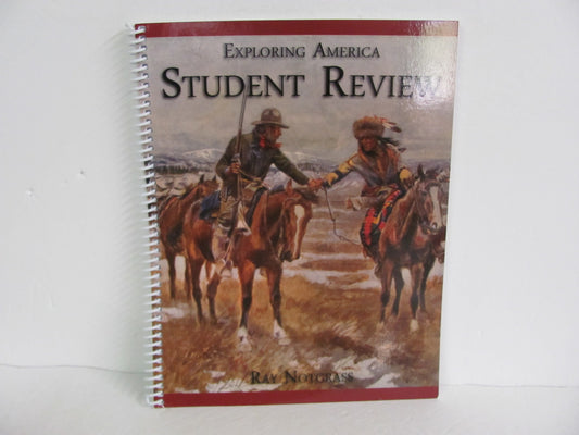 Exploring America Student Review Notgrass Notgrass History Textbooks